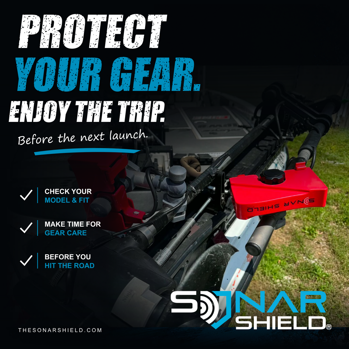 Red Sonar Shield accessories on a boat, with the headline Protect your gear. Enjoy the trip.